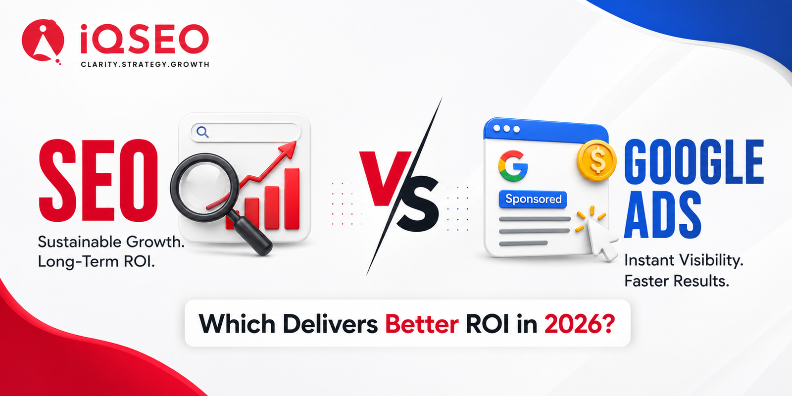 SEO vs Google Ads: Which Delivers Better ROI in 2026?